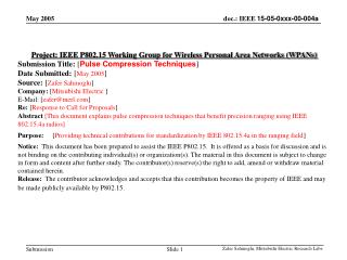Project: IEEE P802.15 Working Group for Wireless Personal Area Networks (WPANs) Submission Title: [ Pulse Compression T