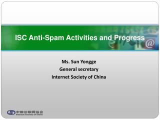 Ms. Sun Yongge General secretary Internet Society of China
