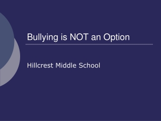 Bullying is NOT an Option