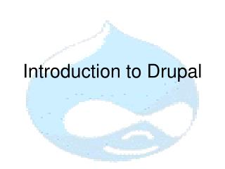 Introduction to Drupal