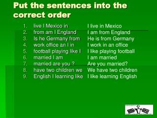 Put the sentences into the correct order