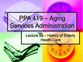 PPA 419 – Aging Services Administration
