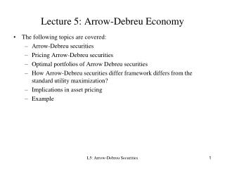 Lecture 5: Arrow-Debreu Economy