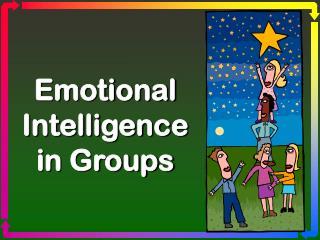 Emotional Intelligence in Groups