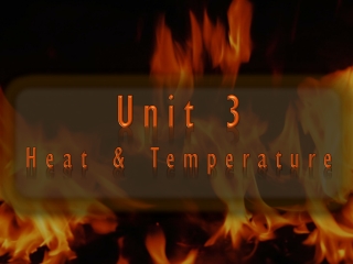 Unit 3 Heat & Temperature