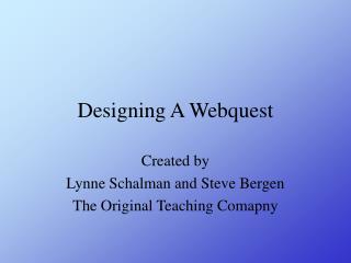 Designing A Webquest