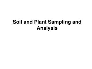 Soil and Plant Sampling and Analysis