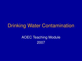 Drinking Water Contamination
