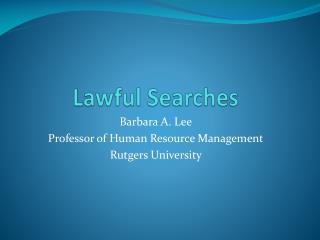 Lawful Searches