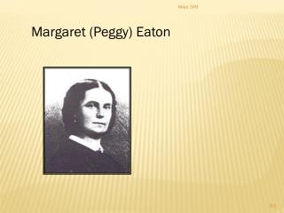 margaret peggy timberlake eaton essay margaret peggy timberlake eaton essay