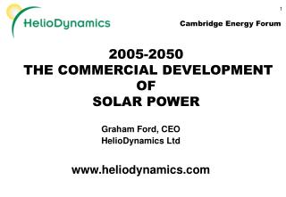 2005-2050 THE COMMERCIAL DEVELOPMENT OF SOLAR POWER