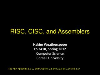 RISC, CISC, and Assemblers
