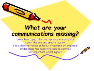 What are your communications missing?