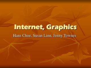 Internet, Graphics