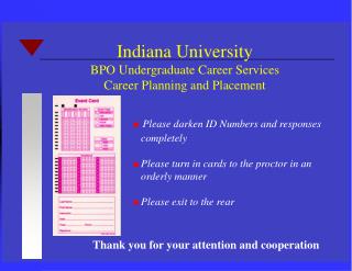 Please darken ID Numbers and responses completely Please turn in cards to the proctor in an orderly manner Please exit t