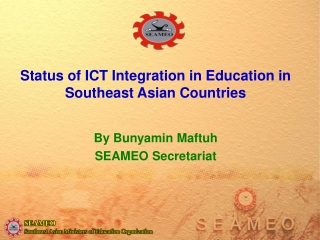 Status of ICT Integration in Education in Southeast Asian Countries