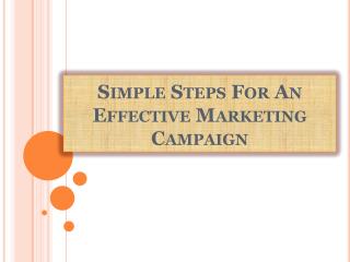 Simple Steps For An Effective Marketing Campaign