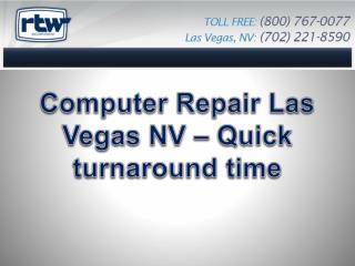 Computer Repair Las Vegas NV – Quick turnaround time