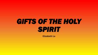 GIFTS OF THE HOLY SPIRIT