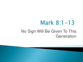 Mark 8:1-13