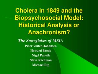 Cholera in 1849 and the Biopsychosocial Model: Historical Analysis or Anachronism?