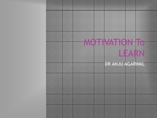 MOTIVATION To LEARN