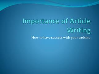 Importance of Article Writing