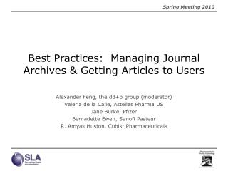Best Practices: Managing Journal Archives & Getting Articles to Users
