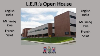 L.E.R.’s Open House
