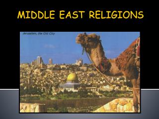 MIDDLE EAST RELIGIONS