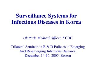 Surveillance Systems for Infectious Diseases in Korea