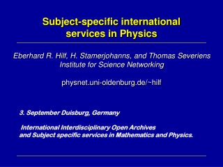 3. September Duisburg, Germany International Interdisciplinary Open Archives