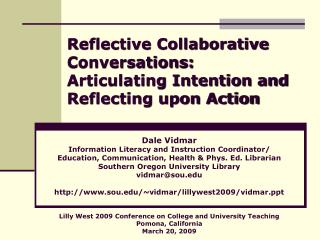 Reflective Collaborative Conversations: Articulating Intention and Reflecting upon Action