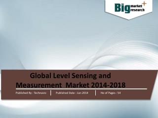 Global Level Sensing and Measurement Market 2014-2018