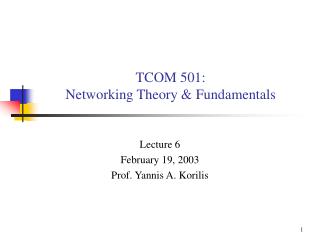 TCOM 501: Networking Theory & Fundamentals