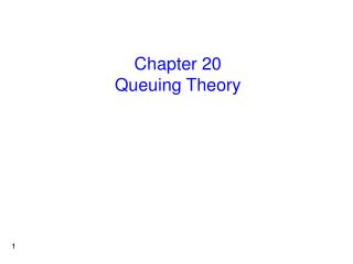 Chapter 20 Queuing Theory