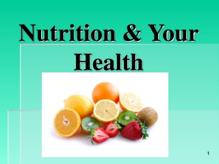 Nutrition & Your Health