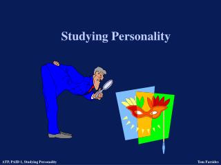 Studying Personality