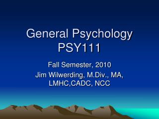 General Psychology PSY111