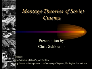 Montage Theories of Soviet Cinema