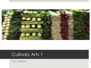 Culinary Arts 1