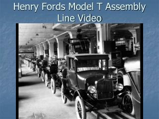 Henry Fords Model T Assembly Line Video