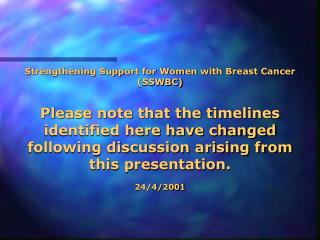 Strengthening Support for Women with Breast Cancer (SSWBC)
