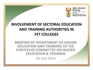 INVOLVEMENT OF SECTORAL EDUCATION AND TRAINING AUTHORITIES IN FET COLLEGES