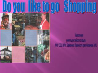 Do you like to go Shopping