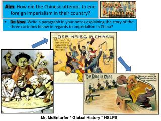 Aim : How did the Chinese attempt to end foreign imperialism in their country?