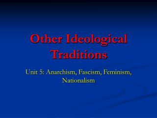 Other Ideological Traditions