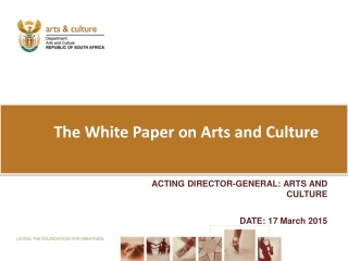 The White Paper on Arts and Culture