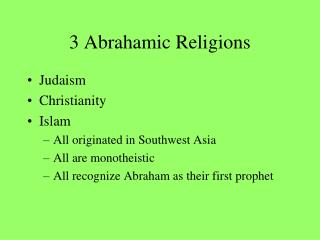 PPT - 3 Abrahamic Religions PowerPoint Presentation, Free Download - ID ...