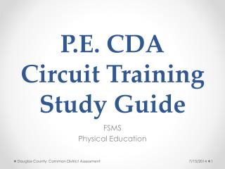 P.E. CDA Circuit Training Study Guide